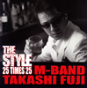 M-BAND??AKASHI FUJI[?E STYLE-25 TIMES 25