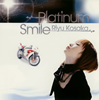 O??????[?atinum Smile