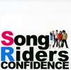 Song Riders[?NFIDENCE