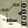 THE BLUE HEARTS[?AIN-TRAIN []