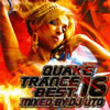 QUAKE TRANCE BEST.16 MIXED BY DJ UTO