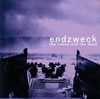 endzweck[?e naked and dead