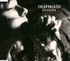 DEATHGAZE[?AREST []