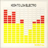 ?????????[?GH TO LOW ELECTRO [CD+DVD] []