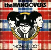 the HANGOVERS[?NEST I DO ??????????????