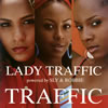 LADY TRAFFIC powered by SLY[?ROBBIE[?AFFIC