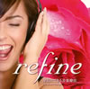refine??丆?????????????????捩???????CD??[????㰎?[??dM[?