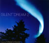SILENT DREAM 2 mixed by Masanori Ikeda [fWpbNdl]