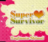????E?Super Survivor [p]