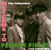 The Collectors[?LCOME TO FLOWER FIELDS LIVE SHOW 1986 [CD+DVD]