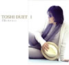 TOSHI[?SHI DUET 1??㮌??[?TOWA[???????????