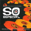 ESPECIAL RECORDS 10TH ANNIVERSARY PRESENTS??SO ESPECIAL