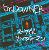 Dr.DOWNER[??????????c?????6 [p]