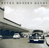 E㫃?RETRO MODERN DANDY