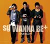 sg WANNA BE[?[?INBOW [CD+DVD] [p]