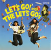 THE LET'S GO's[?T'S GO[? with THE LET'S GO's