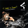 [?????[?? Label is Dead[?