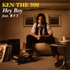 KEN THE 390[?y Boy feat.J?-T