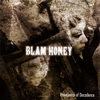 BLAM HONEY[?ovidence of Decadence [2CD+DVD] []