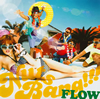 FLOW[?TS BANG[?[?[?
