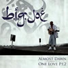 B.I.G.Joe[?most Dawn[?e Love Pt.2