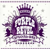 PURPLE REVEL[?ECIAL ONE [p]