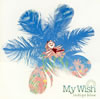 indigo blue[? Wish????? ??c?????? [CD+DVD]