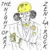 ZEN-LA-ROCK[?E NIGHT OF ART