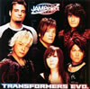JAM Project[???????????????????????????????????⌹@????TRANSFORMERS EVO.