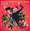 GENTLE FOREST JAZZ BAND[??????C????????????!! [WPbgdl] [CD+DVD]