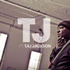 TAJ JACKSON[?'S TAJ JACKSON
