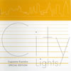 ??P?䰊?Sugiyama Kiyotaka SPECIAL EDITION??City Lights??