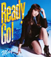 May'n[?????????????⸍?Q??????????????????????Ready Go[?