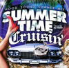 SUMMER TIME CRUISING'002 HOOD SOUND SUMMER MIX??Mixed by DJ T[?GHT