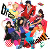 Dream[?'rybody Alright[? [CD+DVD]