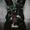 Sadie[??-toge- [CD+DVD] []