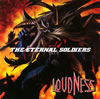 LOUDNESS[?E ETERNAL SOLDIERS