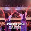 ??Pia-no-jaC??[??Pia-no-jaC?? LIVE@?㬋?C??Jumpin' ??JAC?? Flash Tour?? []