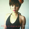 MAYA[?y try to change me now[? [WPbgdl] [p]