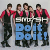 SM??SH[? it Do it[?