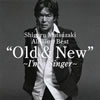 ????????[?igeru Matsuzaki All Time Best ??Old[?New????I'm a Singer?? [2CD]