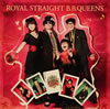 B.B.??c????ROYAL STRAIGHT B.B.QUEENS