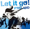 FTISLAND[?t it go[? [CD+DVD] []