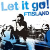 FTISLAND[?t it go[? [CD+DVD] []