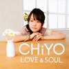 CHiYO[?VE[?SOUL