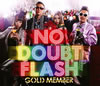 NO DOUBT FLASH[?LD MEMBER [p]