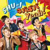 SHU-I[???????Yeah[? [CD+DVD]
