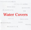 Water[?ter Covers
