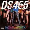 DS455[?CK THE PARTY wit' THA DSC [CD+DVD]