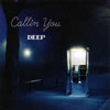 DEEP[?llin You [CD+DVD]